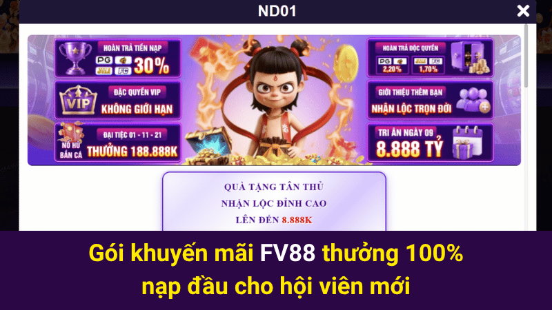 Gói khuyến mãi FV88 thưởng 100% nạp đầu cho hội viên mới