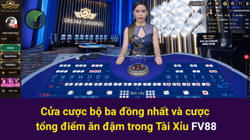 Cửa cược bộ ba đồng nhất và cược tổng điểm ăn đậm trong Tài Xỉu FV88 